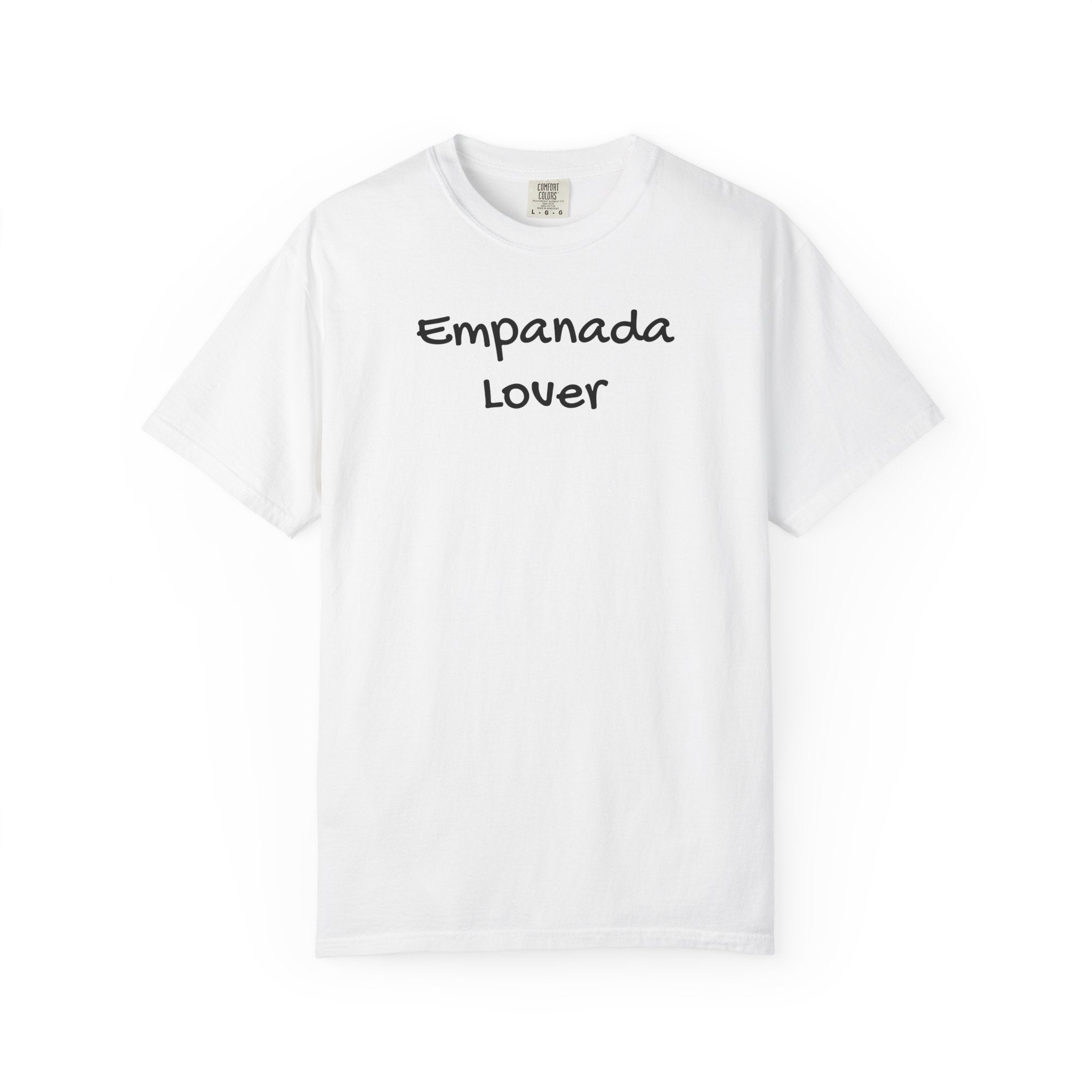 'Empanada Lover' T-Shirt — Foodie Tee for Latin Cuisine Fans