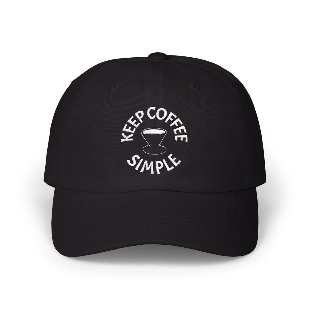 'Keep Coffee Simple' Cap — Emroidered Cotton Baseball Hat - Dark Colors