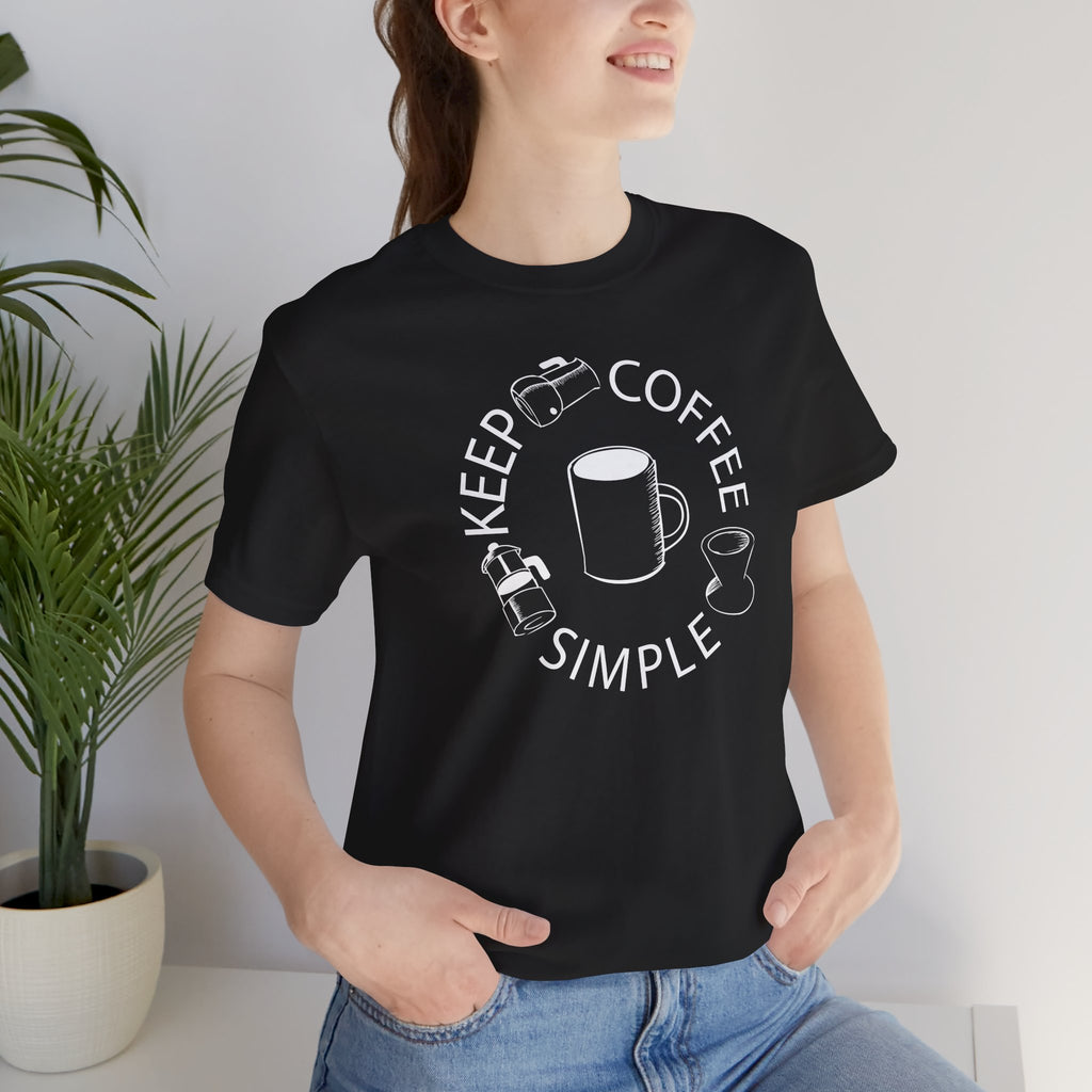 Attention Coffee Lovers - 'Keep Coffee Simple' Tee
